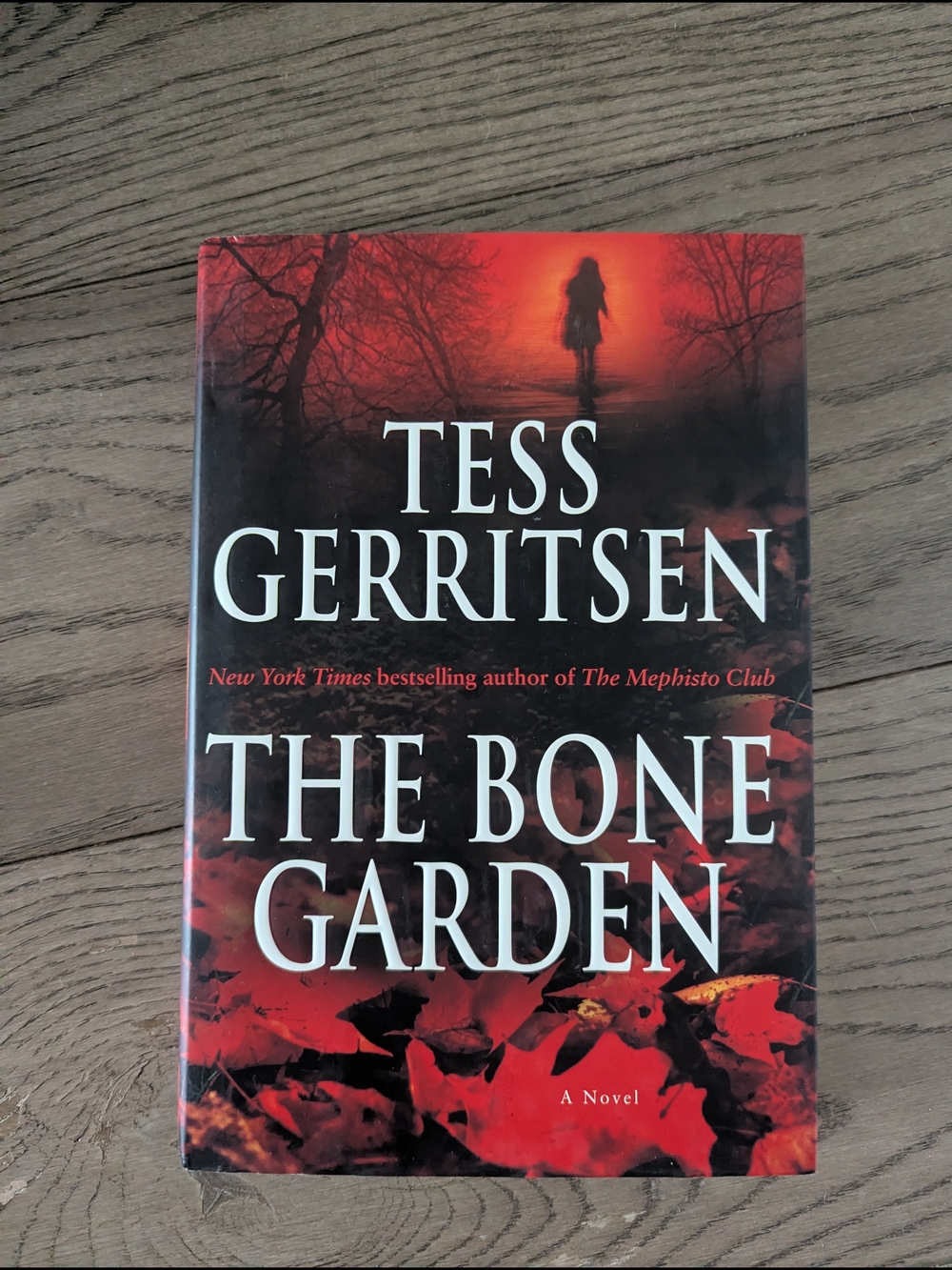 The Bone Garden - Hardcover Novel By Tess Gerritsen